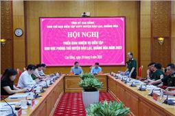 Tỉnh Cao Bằng triển khai nhiệm vụ diễn tập khu vực phòng thủ đối với 2 huyện Bảo Lạc, Quảng Hòa